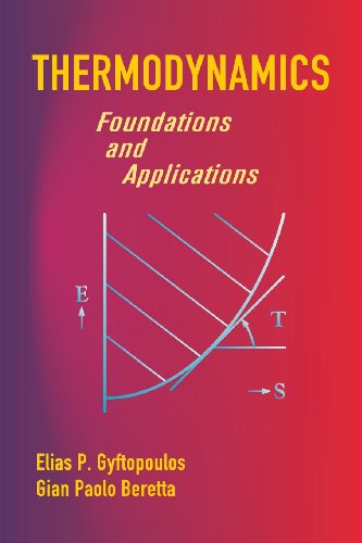 Thermodynamics Foundations And Applications Elias P Gyftopoulos