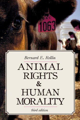 Animal Rights Human Morality 3rd Edition Bernard E Rollin