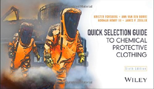 Quick Selection Guide To Chemical Protective Clothing 6th Edition Krister Forsberg