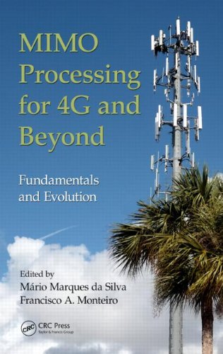 Mimo Processing For 4g And Beyond Fundamentals And Evolution Mrio Marques Da Silva
