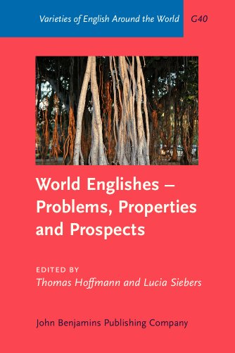 World Englishes Problems Properties And Prospects Selected Papers From The 13th Iawe Conference Thomas Hoffmann