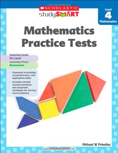 Scholastic Study Smart Mathematics Practice Tests Level 4 Csm Wkb Scholastic