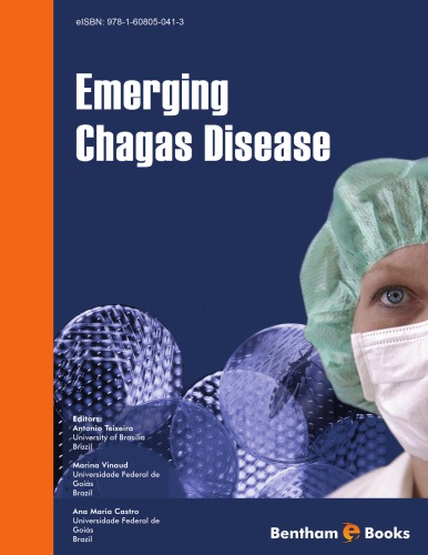 Emerging Chagas Disease Antonio Teixeira Marina Vinaud Ana Maria Castro