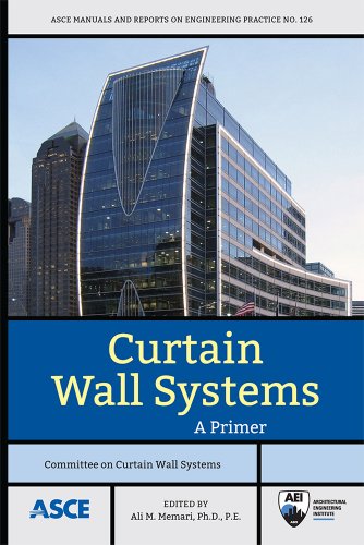 Curtain Wall Systems A Primer Phd Pe Ali M Memari