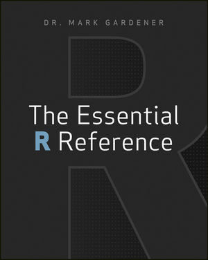 The Essential R Reference Mark Gardener