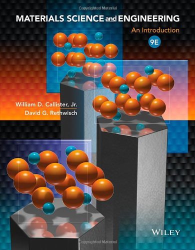 Materials Science And Engineering An Introduction 9th Edition William D Callister