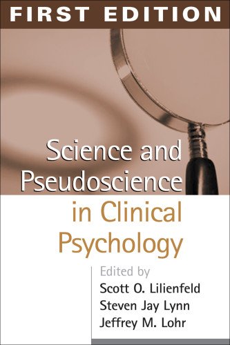 Science And Pseudoscience In Clinical Psychology 1st Edition Scott O Lilienfeld Phd