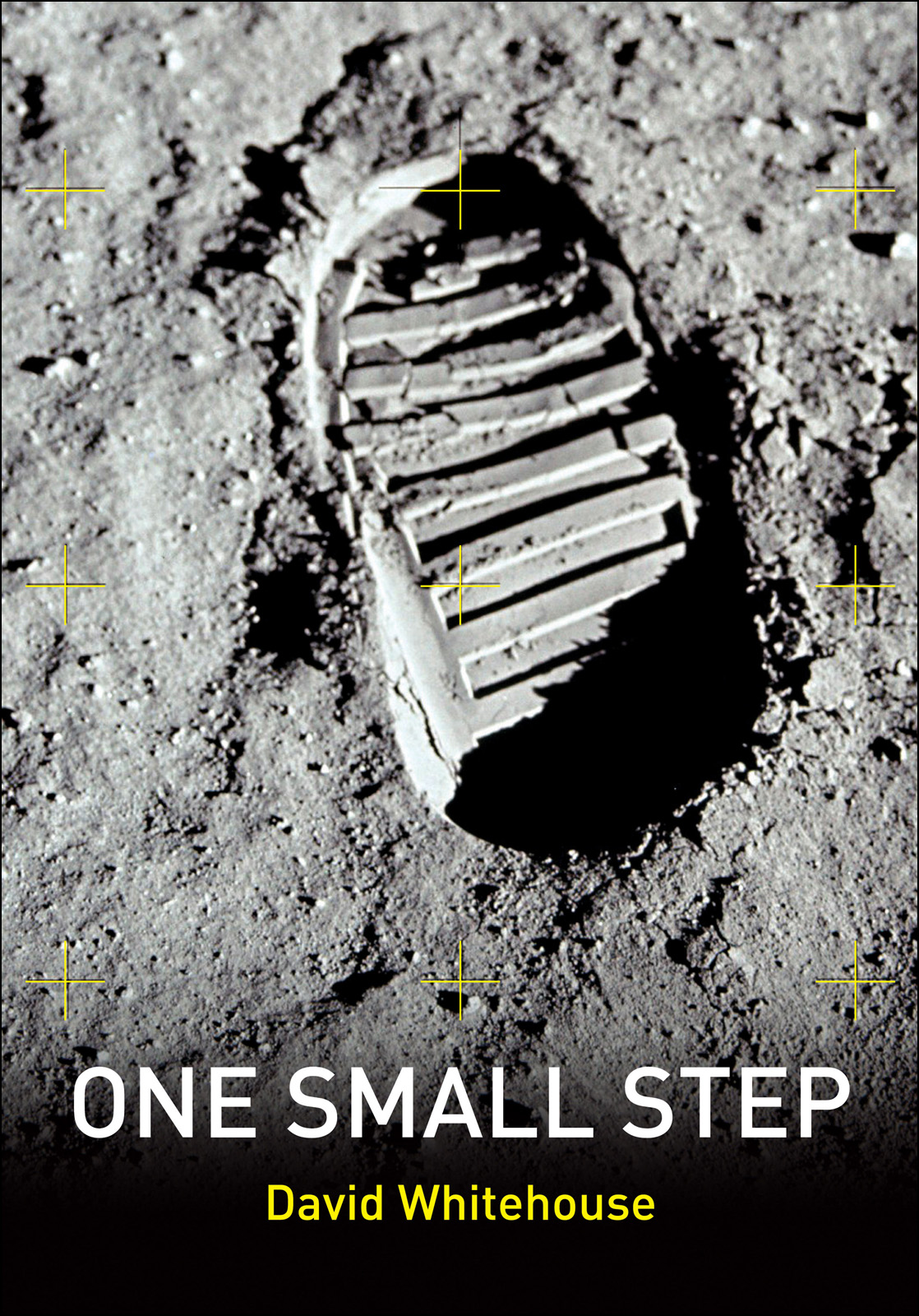 One Small Step The Inside Story Of Space Exploration David Whitehouse