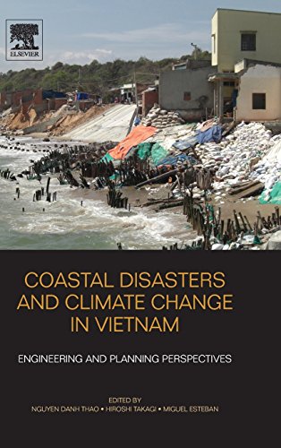 Coastal Disasters And Climate Change In Vietnam Engineering And Planning Perspectives 1st Edition Nguyen Danh Thao