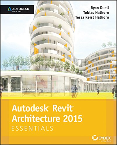 Autodesk Revit Architecture 2015 Essentials Autodesk Official Press 1st Edition Ryan Duell