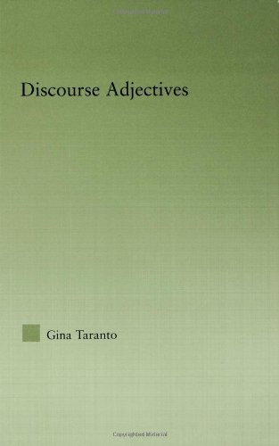 Discourse Adjectives Gina Taranto