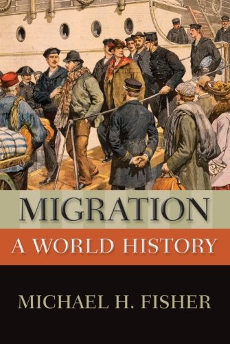 Migration A World History Michael H Fisher