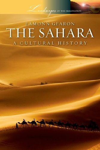 The Sahara A Cultural History Eamonn Gearon