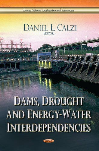 Dams Drought And Energywater Interdependencies Daniel L Calzi