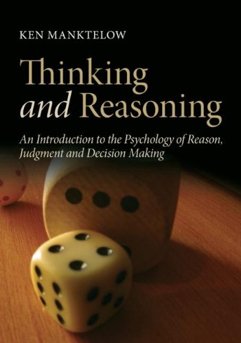 Thinking And Reasoning An Introduction To The Psychology Of Reason Judgment And Decision Making 1st Ken Manktelow