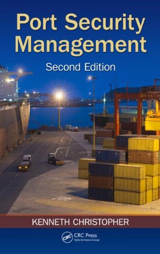 Port Security Management Second Edition 2nd Edition Kenneth Christopher