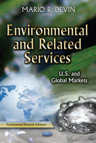 Environmental And Related Services Us And Global Markets Mario R Devin