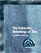Extractive Metallurgy Of Zinc Sinclair Roderick J