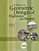 Policy On Geometric Design Of Highways And Streets With 2012 Errata 6th Edition Peter J F Harris