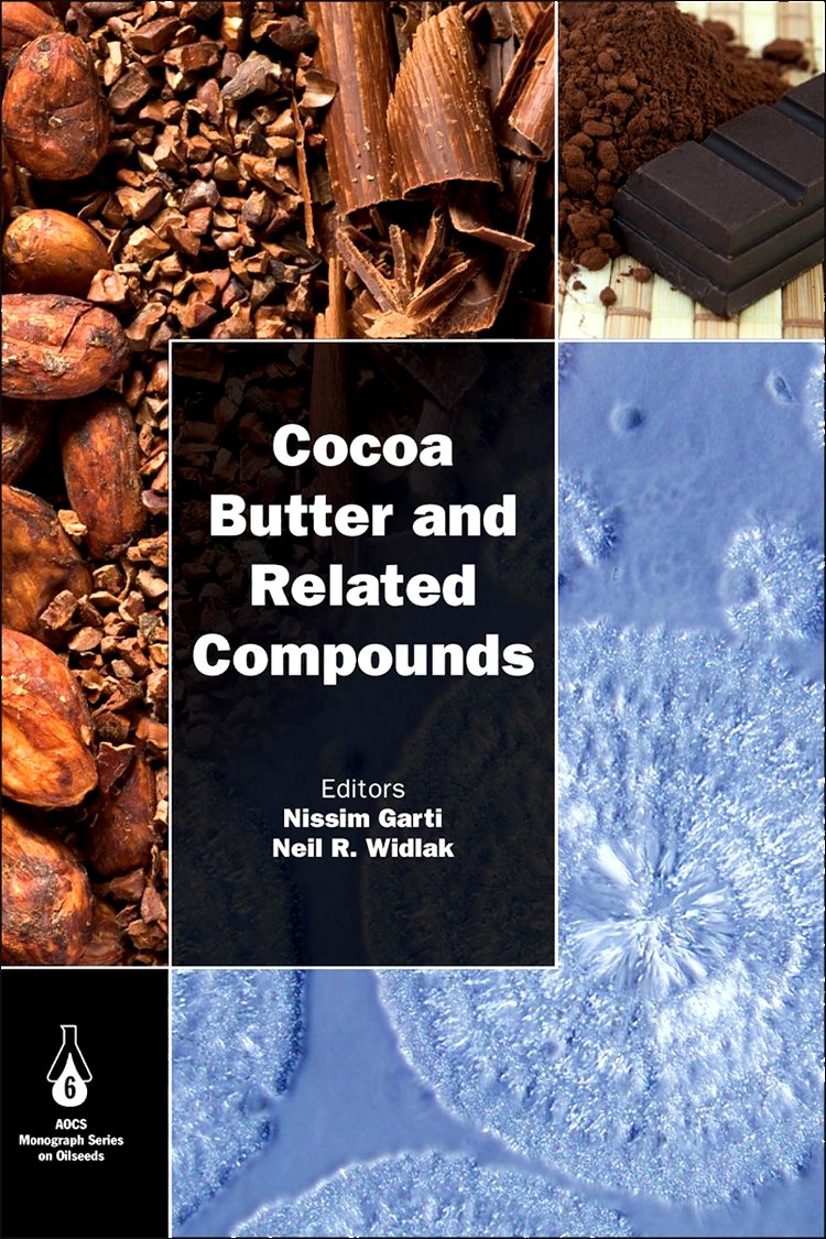 Cocoa Butter And Related Compounds 1st Edition Nissim Garti Neil R Widlak
