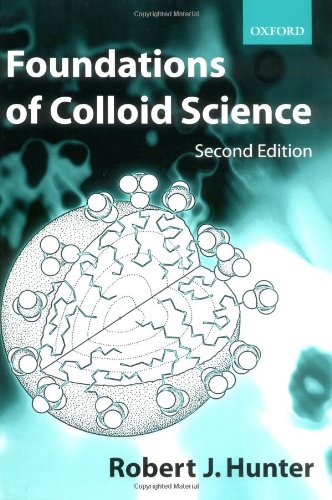 Foundations Of Colloid Science 2nd Robert J Hunter