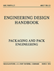 Engineering Design Handbook Packaging And Pack Engineering Simon Robert Hall