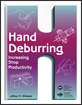 Hand Deburring Increasing Shop Productivity Gillespie Laroux K