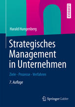 Strategisches Management In Unternehmen Ziele Prozesse Verfahren Harald Hungenberg Auth