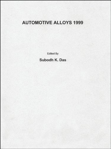 Automotive Alloys 1999 1st Edition Subodh K Das