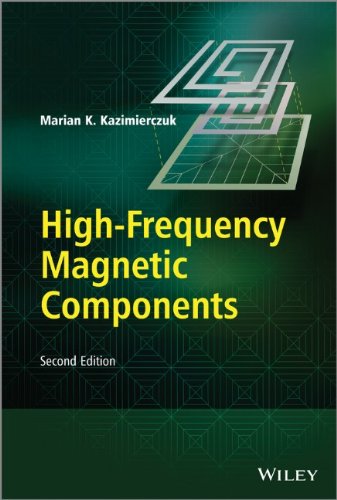 Highfrequency Magnetic Components Second Edition 2nd Edition Marian Kazimierczukauth