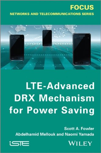 Lteadvanced Drx Mechanism For Power Saving 1st Edition Scott A Fowler