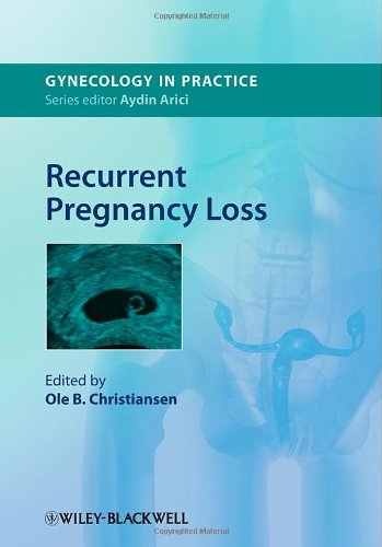 Recurrent Pregnancy Loss 1st Edition Ole Bjarne Christiansen