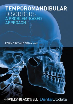 Temporomandibular Disorders 1st Edition Dr Robin Jm Gray Dr M Ziad Alaniauth