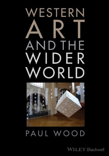 Western Art And The Wider World 1st Edition Paul Woodauth