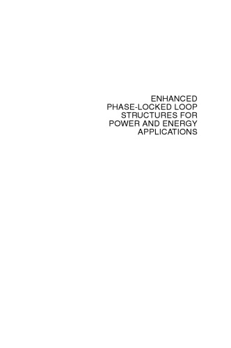 Enhanced Phaselocked Loop Structures For Power And Energy Applications Masoud Karimighartemani