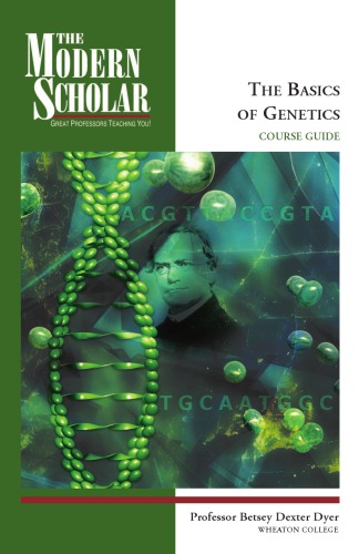 The Basics Of Genetics Betsey Dexter Dyer