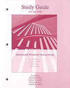 Study Guide For Use With Advanced Financial Accounting Seventh Edition 7th Edition Richard E Baker Et Al