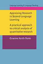Appraising Research In Second Language Learning A Practical Approach To Critical Analysis Of Quantitative Research Graeme Keith Porte
