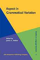 Aspect In Grammatical Variation James A Walker