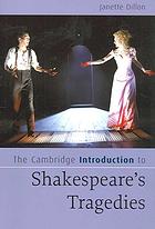 The Cambridge Introduction To Shakespeares Tragedies Janette Dillon