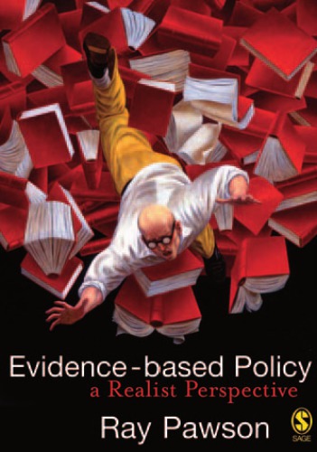 Evidencebased Policy A Realist Perspective Ray Pawson