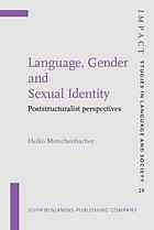 Language Gender And Sexual Identity Poststructuralist Perspectives Heiko Motschenbacher