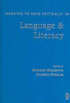 Learning To Read Critically In Language And Literacy Andrew Goodwyn Andrew Stables