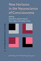 New Horizons In The Neuroscience Of Consciousness E K Perry Et Al