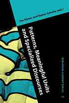 Patterns Meaningful Units And Specialized Discourses Ute Romer Rainer Schulze
