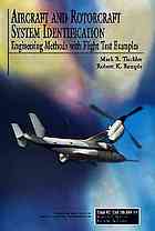 Aircraft And Rotorcraft System Identification Engineering Methods With Flighttest Examples Mark B Tischler Robert K Remple