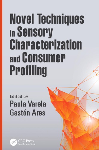 Novel Techniques In Sensory Characterization And Consumer Profiling Paula Varela Gaston Ares