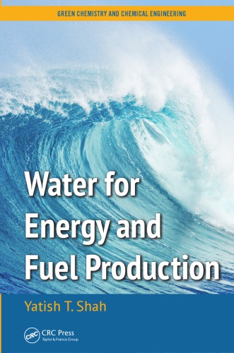 Water For Energy And Fuel Production Yatish T Shah