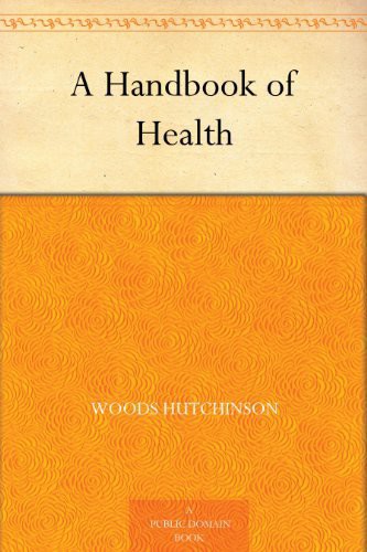 A Handbook Of Health Woods Hutchinson