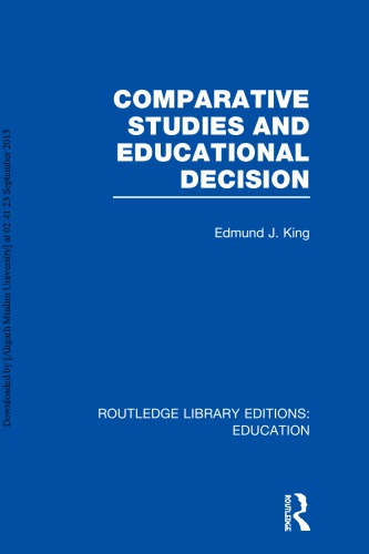 Comparative Studies And Educational Decision Edmund J King